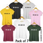 Ka haal ba ladies T-Shirt Pack of 7
